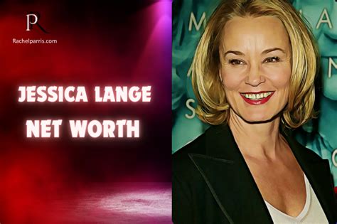 jessica lange net worth|jessica lange salary.